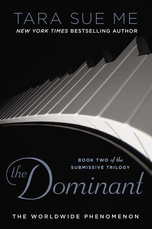 The Dominant: The Submissive Trilogy) (ebook) (The Submissive Series #2)