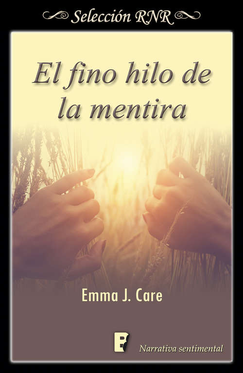 Book cover of El fino hilo de la mentira
