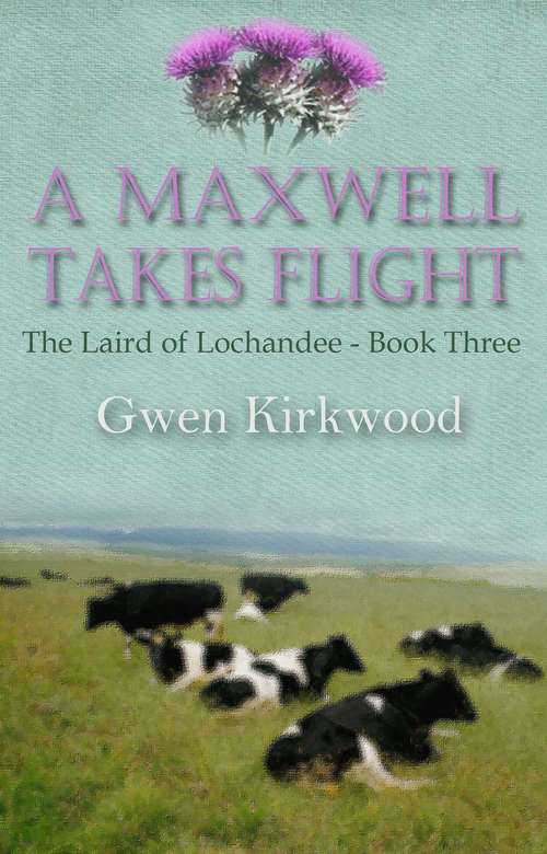 Book cover of A Maxwell Takes Flight
