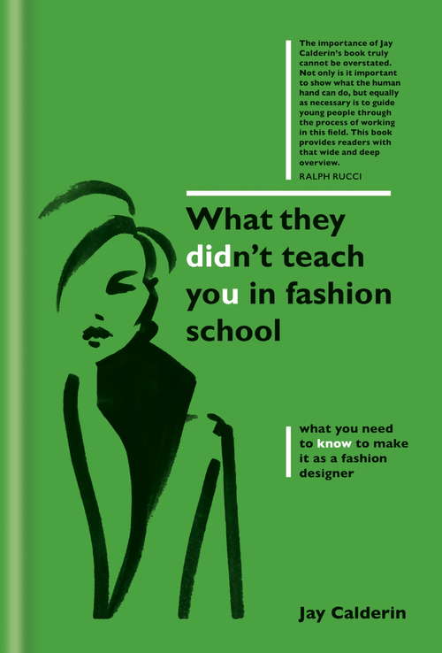 Book cover of What They Didn't Teach You in Fashion School (What They Didn't Teach You In School Ser.)
