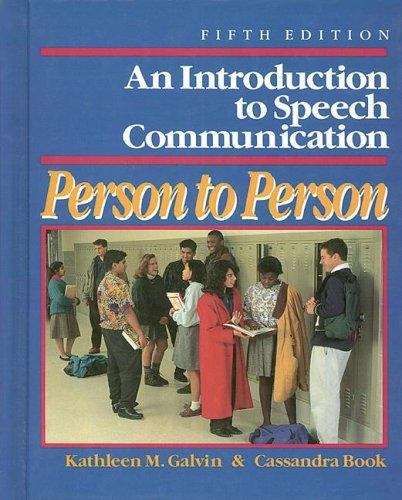 An Introduction to Speech Communication: Person to Person (5th edition)