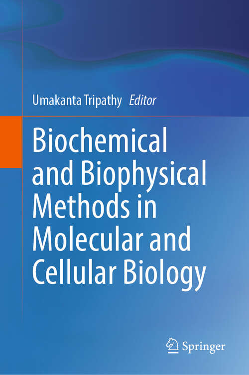 Book cover of Biochemical and Biophysical Methods in Molecular and Cellular Biology