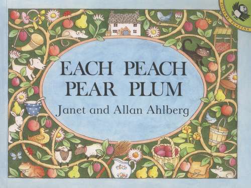 Book cover of Each Peach Pear Plum
