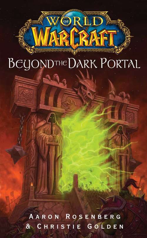 World of Warcraft: Beyond the Dark Portal (WORLD OF WARCRAFT)