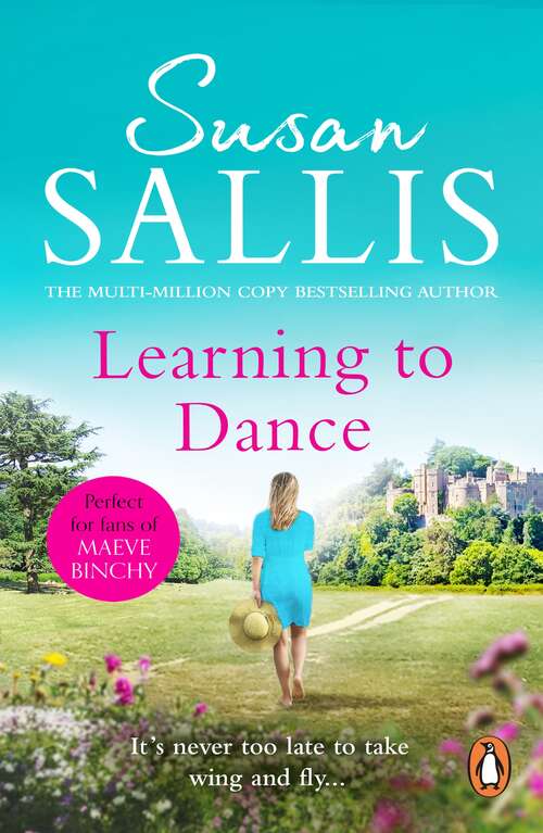 Book cover of Learning to Dance: A perfectly heart-warming and uplifting novel of life and love from bestselling author Susan Sallis