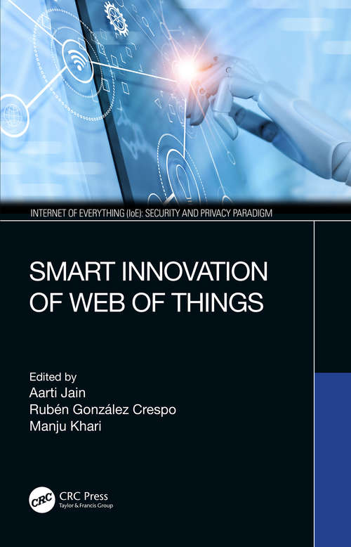 Smart Innovation of Web of Things (Internet of Everything (IoE))