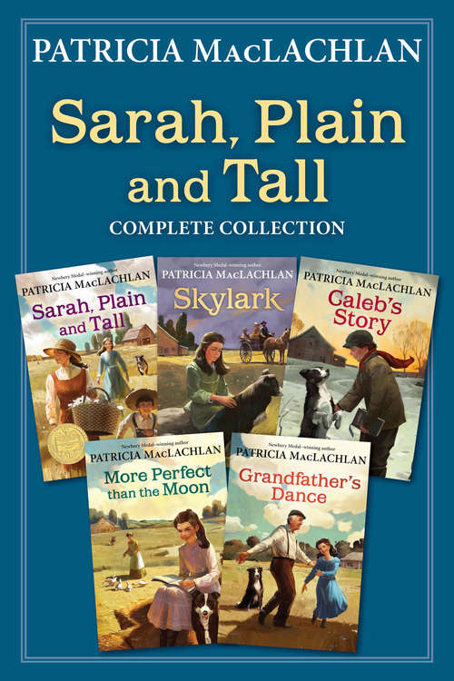 Book cover of Sarah, Plain and Tall Complete Collection