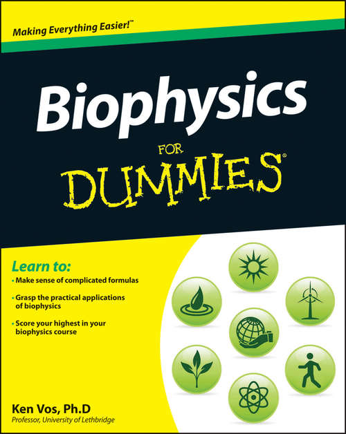 Biophysics For Dummies