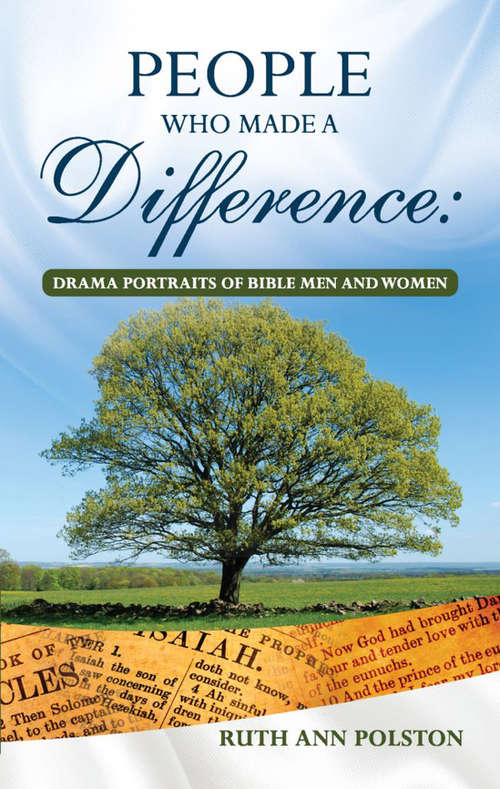 Book cover of People Who Made a Difference: Drama Portraits of Bible Men and Women