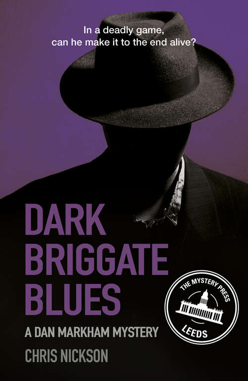 Book cover of Dark Briggate Blues: A Dan Markham Mystery (Book 1)