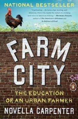 Book cover of Farm City: The Education of an Urban Farmer