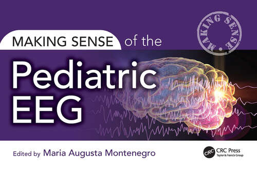 Book cover of Making Sense of the Pediatric EEG (Making Sense of)