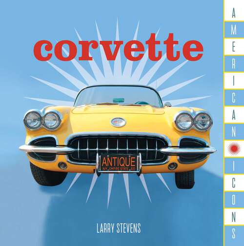 Book cover of American Icons: Corvette