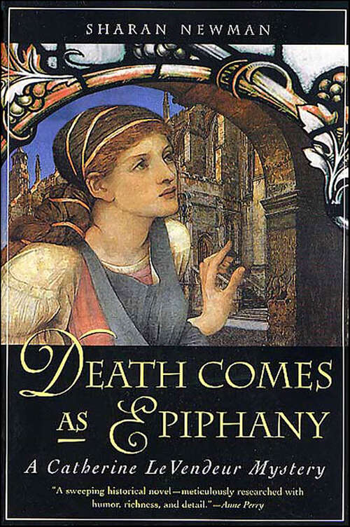 Book cover of Death Comes as Epiphany (A Catherine LeVendeur Mystery)