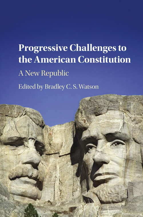 Book cover of Progressive Challenges to the American Constitution