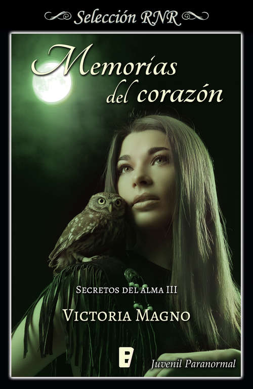Book cover of Memorias del corazón (Secretos del alma: Volumen 3)