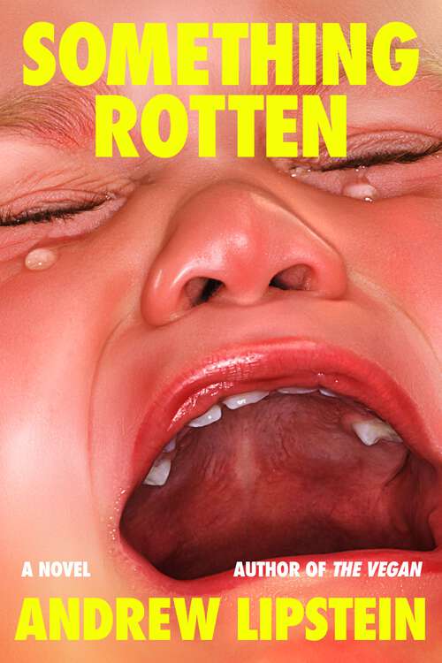 Book cover of Something Rotten: A Novel