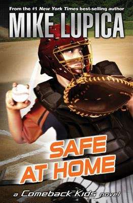 Book cover of Safe at Home (A Comeback Kids Novel)