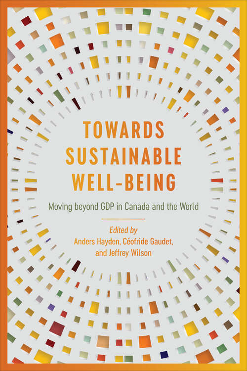 Towards Sustainable Well-Being: Moving beyond GDP in Canada and the World