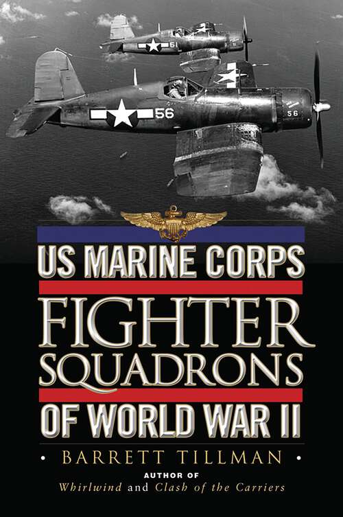 Book cover of US Marine Corps Fighter Squadrons of World War II