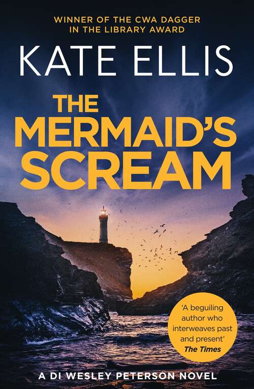 The Mermaid's Scream: Book 21 in the DI Wesley Peterson crime series (DI Wesley Peterson #21)