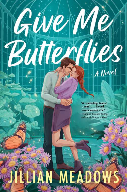 Book cover of Give Me Butterflies: A Novel (Oaks Sisters #1)