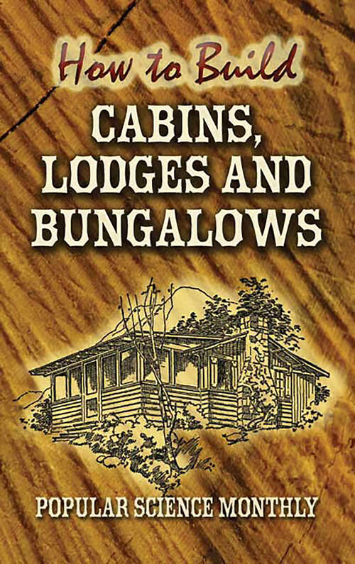 Book cover of How to Build Cabins, Lodges and Bungalows