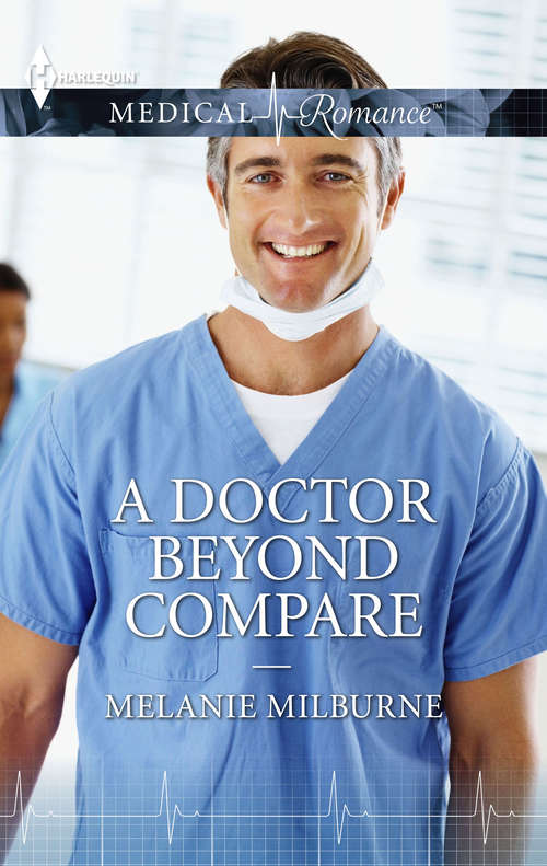 A Doctor Beyond Compare