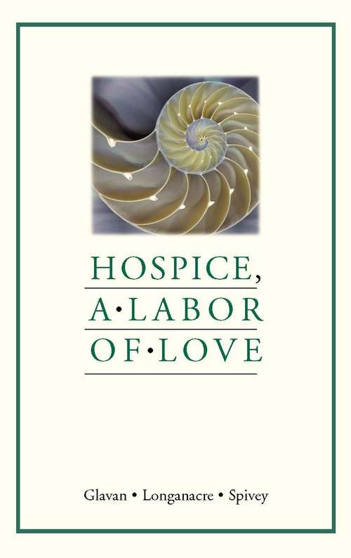 Book cover of Hospice, A Labor of Love
