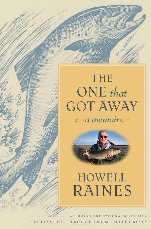 Book cover of The One That Got Away: A Memoir