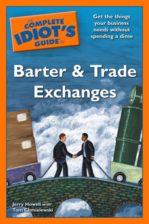 Book cover of The Complete Idiot's Guide to Barter and Trade Exchanges