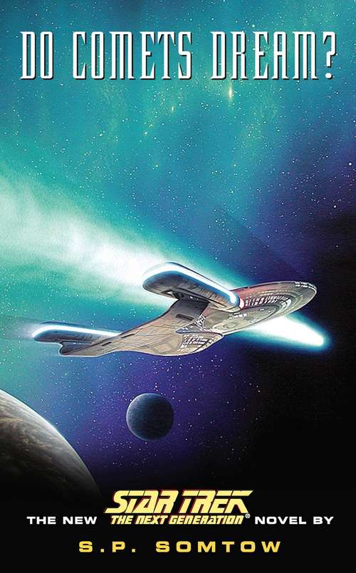 Book cover of Do Comets Dream: Star Trek The Next Generation