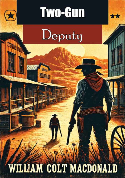 Book cover of Two-Gun Deputy