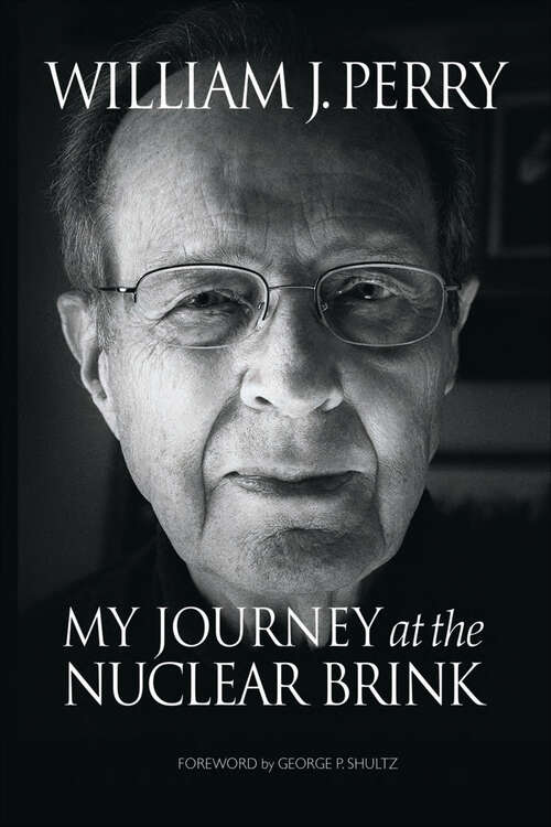 Book cover of My Journey at the Nuclear Brink