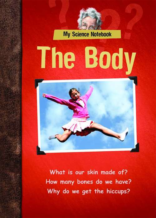 Book cover of The Body (My Science Notebook)
