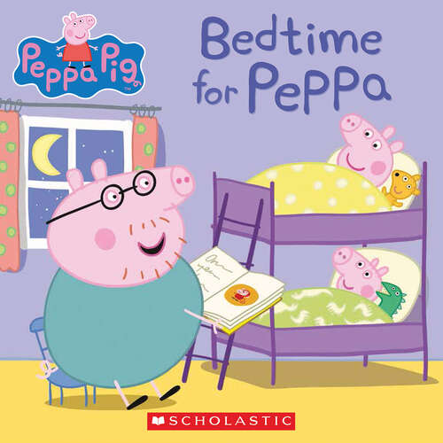 Bedtime for Peppa (Peppa Pig Ser.)