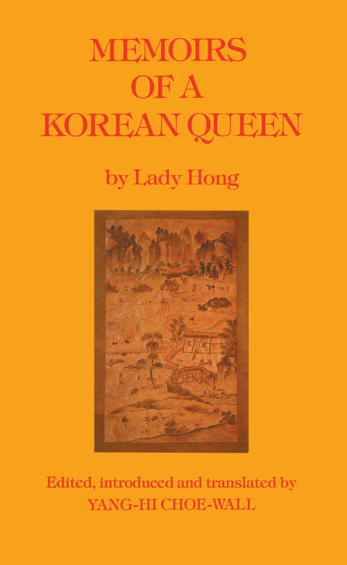 Memoirs Of A Korean Queen: Lady Hong