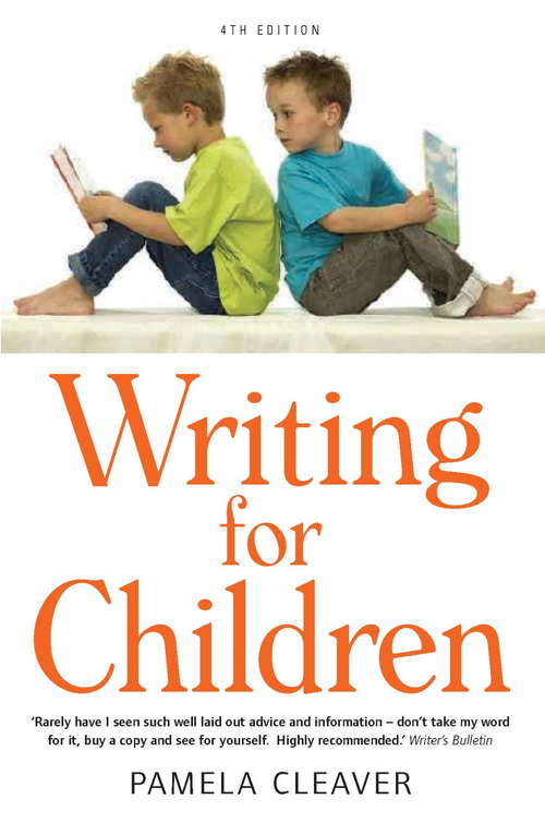 Book cover of Writing For Children, 4th Edition: How To Write For Children And Get Published (4)