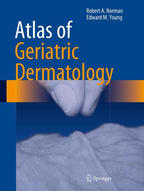 Atlas of Geriatric Dermatology