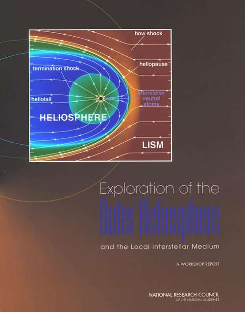 Book cover of Exploration of the Outer Heliosphere and the Local Interstellar Medium: A WORKSHOP REPORT