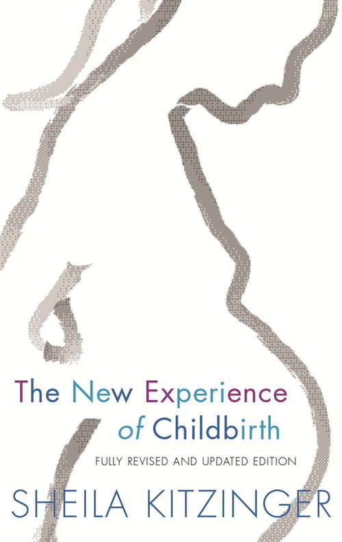 The New Experience of Childbirth