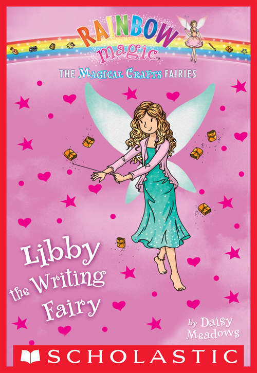 Book cover of The Magical Crafts Fairies #6: Libby the Writing Fairy (The Magical Crafts Fairies #6)