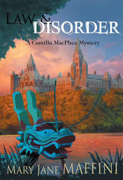 Book cover of Law and Disorder: A Camilla MacPhee Mystery