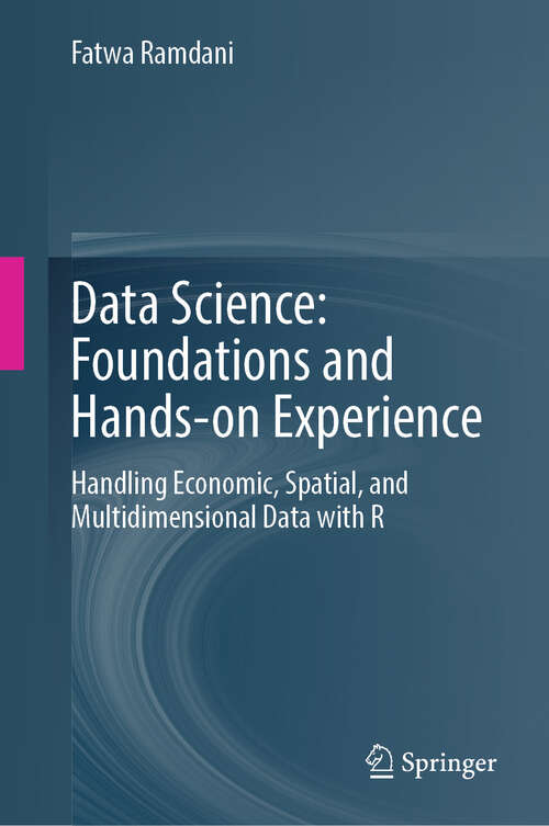 Book cover of Data Science: Handling Economic, Spatial, and Multidimensional Data with R