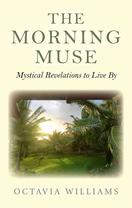 Book cover of The Morning Muse: Mystical Revelations to Live By