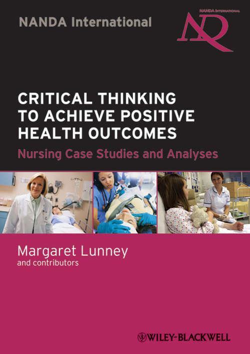 Book cover of Critical Thinking to Achieve Positive Health Outcomes