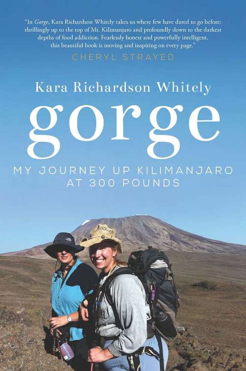 Book cover of Gorge: My Journey Up Kilimanjaro at 300 Pounds