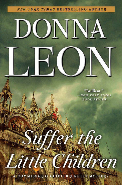Book cover of Suffer the Little Children: Audible Format (A Commissario Guido Brunetti Mystery #16)