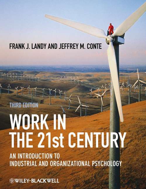 Book cover of Work in the 21st Century: An Introduction to Industrial and Organizational Psychology