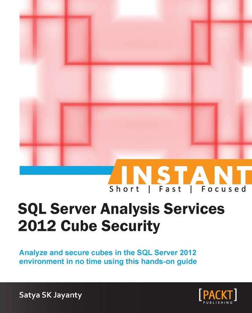 Book cover of Instant SQL Server Analysis Services 2012 Cube Security